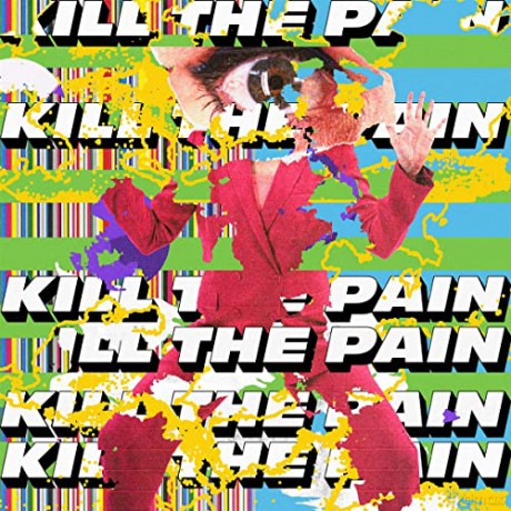 Kill The Pain: Kill The Pain [Winyl]