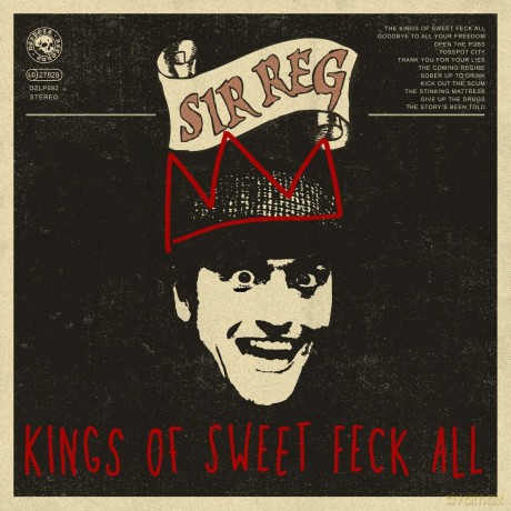 Sir Reg: Kings Of Sweet Feck All (LimitedMulticoloured) [Winyl]