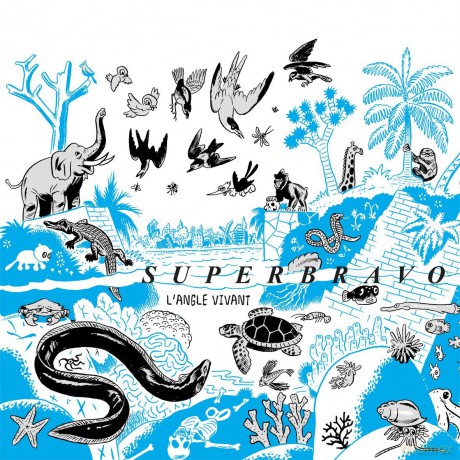 Superbravo: L'Angle Vivant [Winyl]