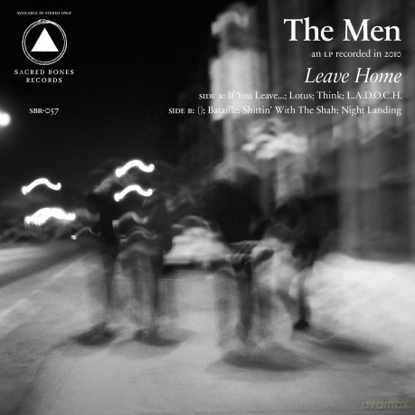 The Men: Leave Home (10th Anniversary Reissue) [Winyl]