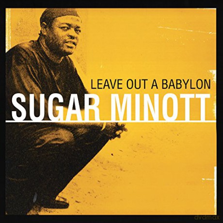 Sugar Minott: Leave Out A Babylon (Reissue) [Winyl]