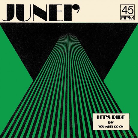 Junei: Let S Ride B/W You Must Go On [Winyl]