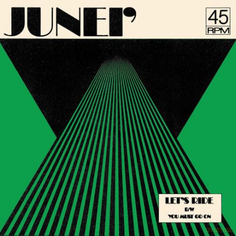 Junei: Let S Ride B/W You Must Go On [Winyl]