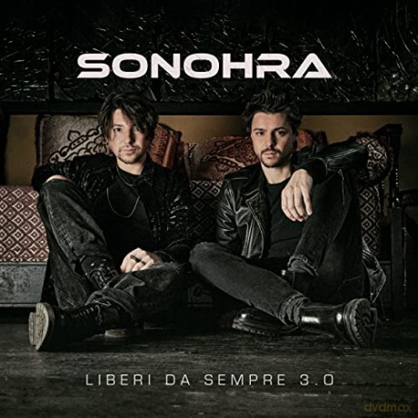 Sonohra: Liberi Da Sempre 3.0 (Doppio Vinile Arancione Numerato) [2xWinyl]