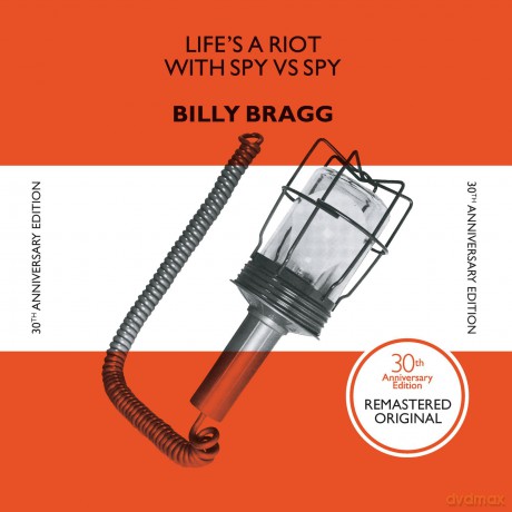 Billy Bragg: Life S A Riot With Spy Vs Spy [Winyl]