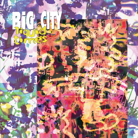 Big City: Liquid Times [Winyl]