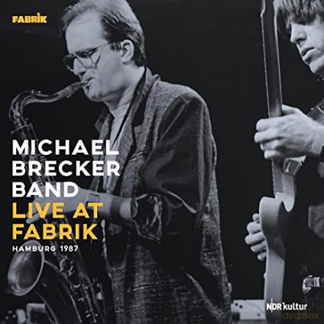 Michael Brecker: Live At Fabrik, Hamburg 1987 [Winyl]