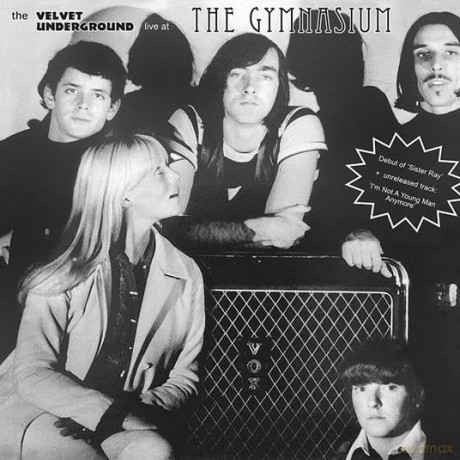 The Velvet Underground: Live At The Gymnasium, Nyc 30 April 1967 [Winyl]