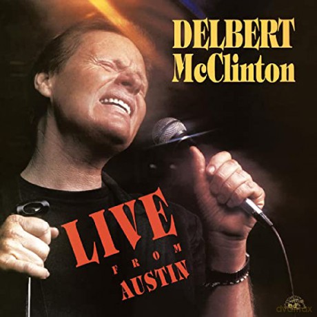 Delbert Mcclinton: Live From Austin [Winyl]