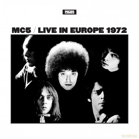Mc5: Live In Europe 1972 [Winyl]