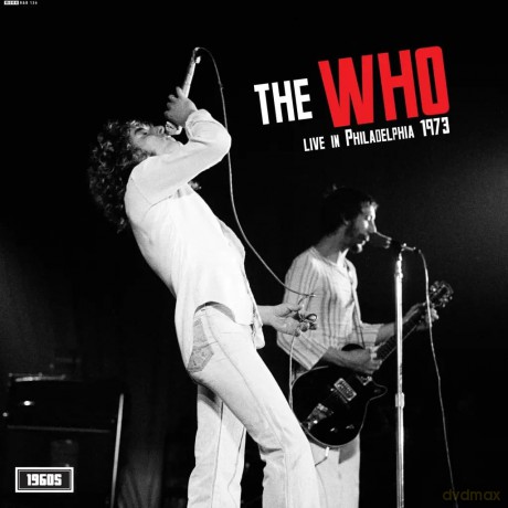 The Who: Live In Philadelphia 1973 [Winyl]