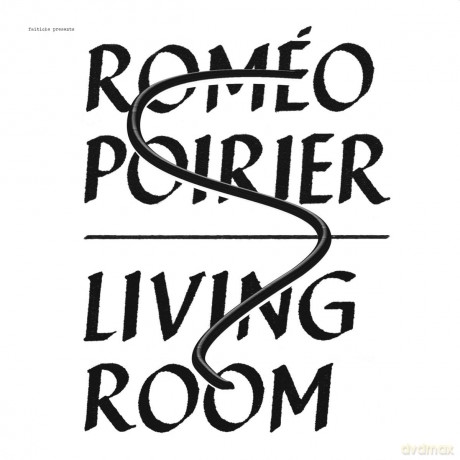 Romeo Poirier: Living Room [Winyl]