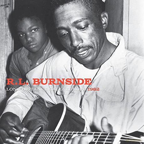 R.L. Burnside: Long Distance Call: Europe, 1982 [Winyl]