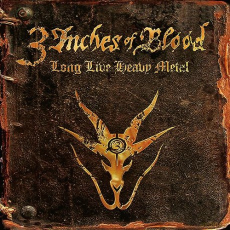 3 Inches Of Blood: Long Live Heavy Metal [2xWinyl]