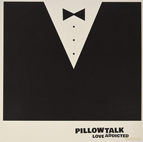 Pillowtalk: Love Addicted [Winyl]