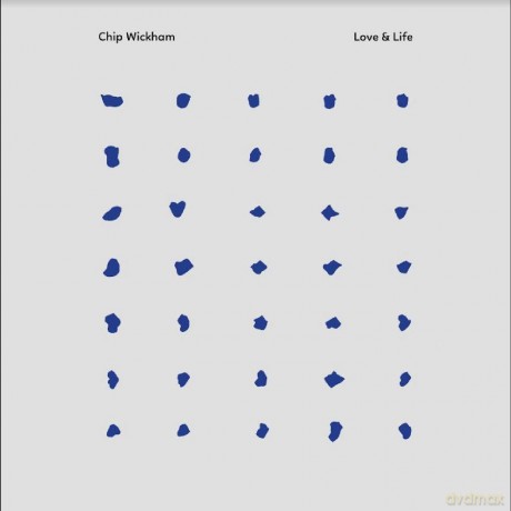 Chip Wickham: Love And Life [2xWinyl]