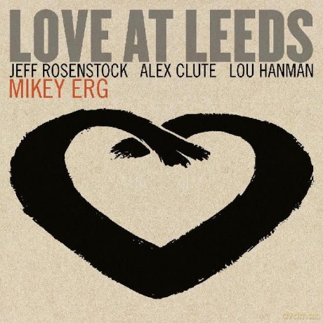 Mikey Erg: Love At Leeds [Winyl]