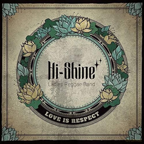 Hi Shine: Love Is Respect [Winyl]