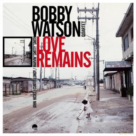 Bobby Watson: Love Remains [Winyl]