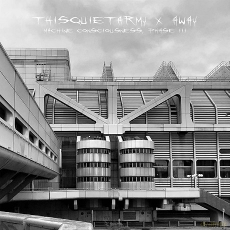 Thisquietarmy X Away: Machine Consciousness, Phase III [Winyl]