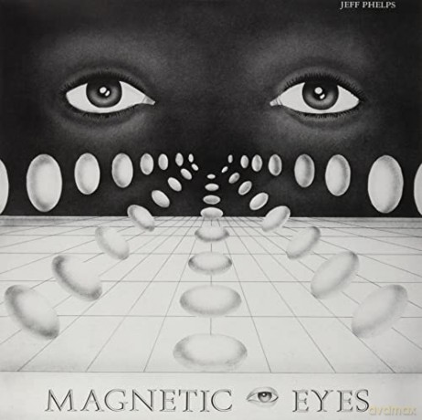 Jeff Phelps: Magnetic Eyes (Limited Col.) [Winyl]