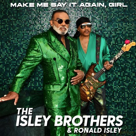 The Isley Brothers: Make Me Say It Again Girl [2xWinyl]