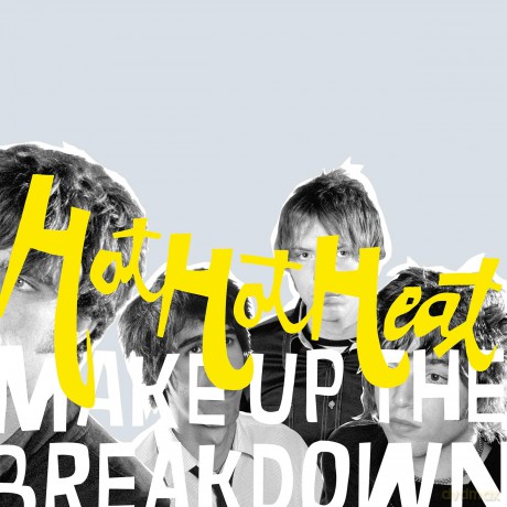 Hot Hot Heat: Make Up The Breakdown (Opaque Yellow/Deluxe/Remastered) [Winyl]