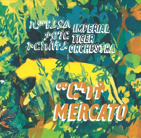Imperial Tiger Orchestra: Mercato [2xWinyl]
