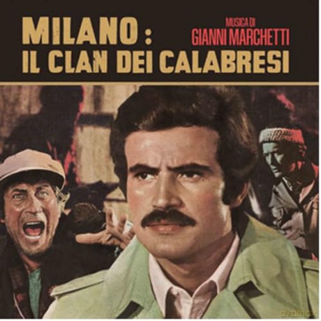 Gianni Marchetti: Milano: Il Clan Dei Calabresi (7'' Limited Edt.) [Winyl]