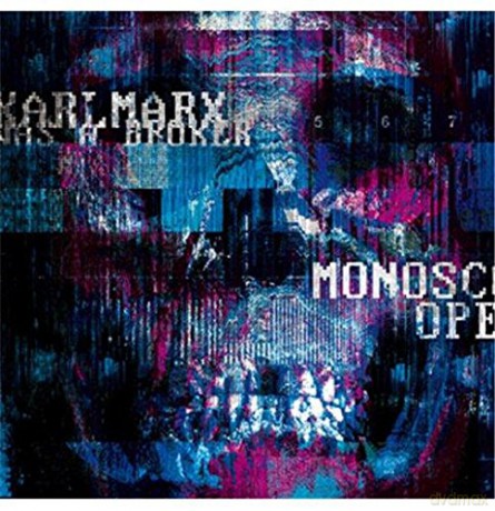 Karl Marx Was a Brok: Monoscope [Winyl]