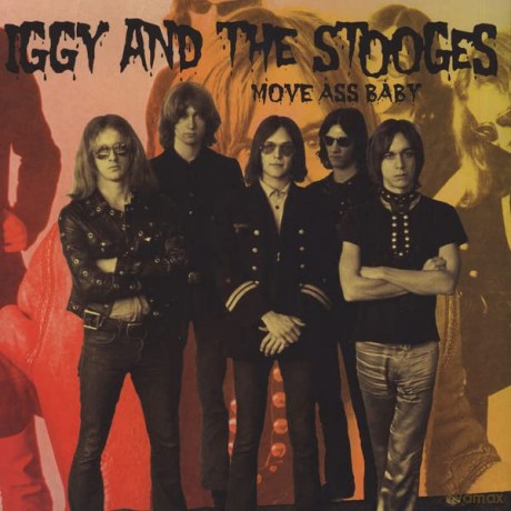 Iggy And The Stooges: Move Ass Baby (Clear) [Winyl]