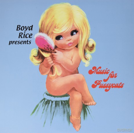 Boyd Rice: Music For Pussycats - Pink [Winyl]