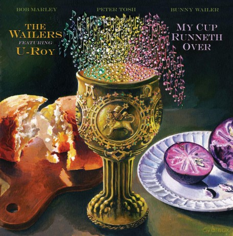 Bob Marley & The Wailers: My Cup Runneth Over [Winyl]