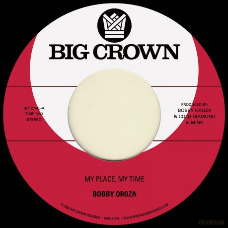 Bobby Oroza: My Place, My Time/Through These Tears [Winyl]