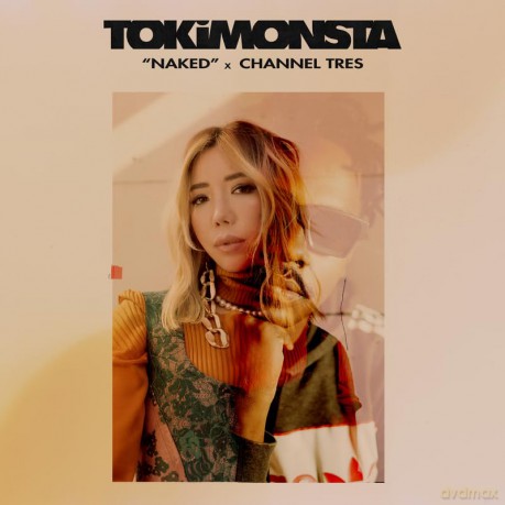 Tokimonsta: Naked (Ft. Channel Tres) [Winyl]