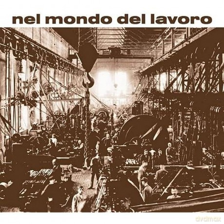 Filippi Rino De: Nel Mondo Del Lavoro [Winyl]