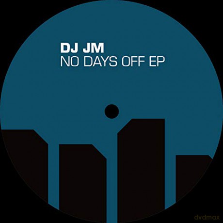 Dj Jm: No Days Off Ep [Winyl]