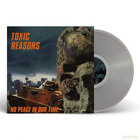 Toxic Reasons: No Peace In Our Time [Winyl]