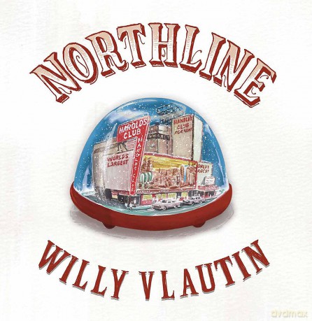 Willy Vlautin: Northline [Winyl]