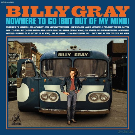 Billy Gray: Nowhere To Go (But Out Of My Mind) [Winyl]