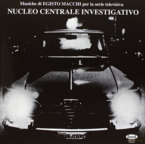 Egisto Macchi: Nucleo Centrale Operativo (2nd Pressltd To 300 Copies) [Winyl]