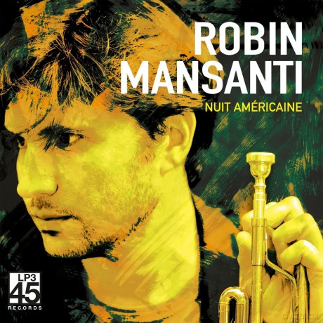 Robin Mansanti: Nuit Americaine [Winyl]