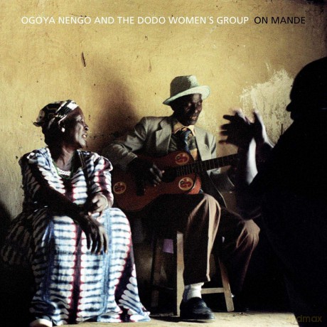 Nengo Ogoya And The Dodo Women: On Mande [Winyl]