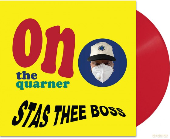 Stas Thee Boss: On The Quarner (140g/Red) [Winyl]