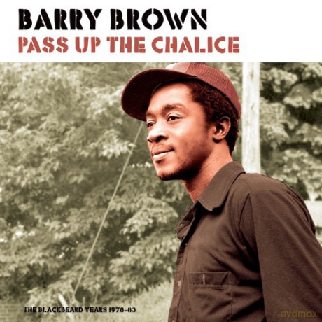 Barry Brown: Pass Up The Chalice [Winyl]