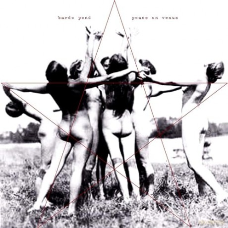 Bardo Pond: Peace on Venus [Winyl]