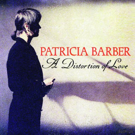 Paricia Barber: Disortion Of Love [CD]