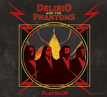 Delirio And The Phantoms: Platinum [Winyl]