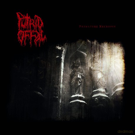 Putrid Offal: Premature Necropsy [Winyl]