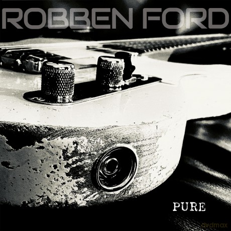 Robben Ford: Pure [Winyl]